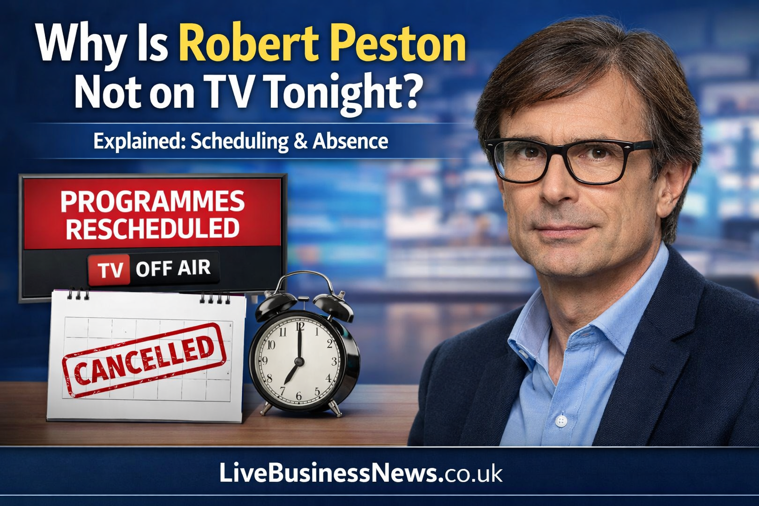 why is robert peston not on tv tonight